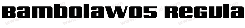 BambolaW05 Regular Regular字体转换